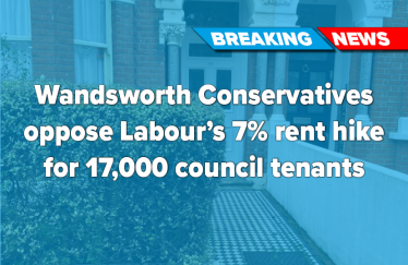 Wandsworth Conservatives oppose Labour's 7% rent hike